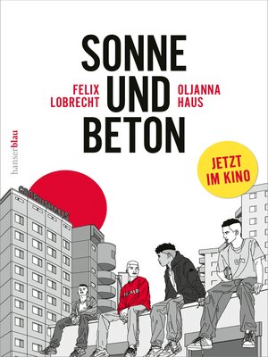 cover image of Sonne und Beton – Die Graphic Novel